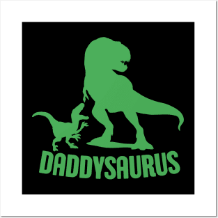 Daddysaurus Daddy Funny Dinosaur t Rex Lover Dad Fathers Day Gift Idea Posters and Art